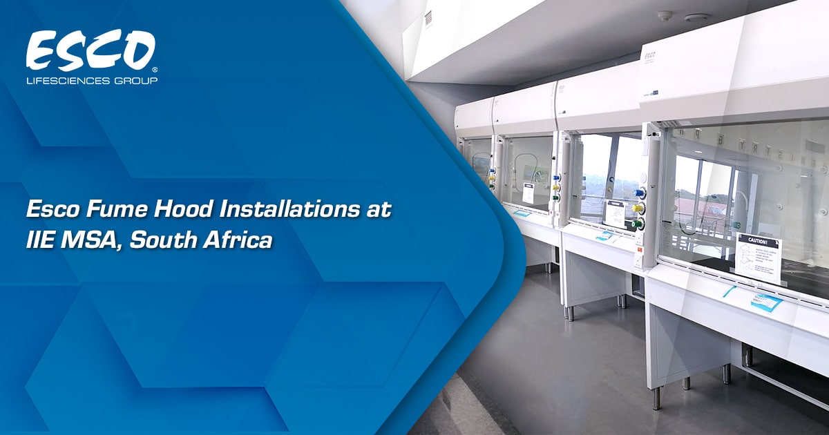 Esco Fume Hood Installations at IIE MSA, South Africa